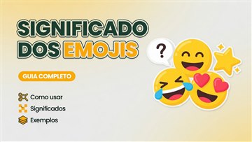 Significado dos Emojis e como usá-los. 😏