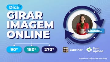 Girar Imagem Online Grátis - Rotacionar e Espelhar Foto