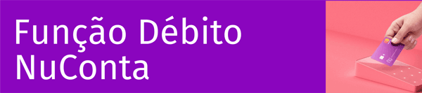 Nubank debito nuconta
