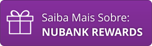 Nubank rewards - passo 1