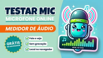 Testar Microfone Online Grátis - Medidor de Áudio no Navegador